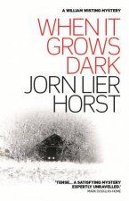 When It Grows Dark