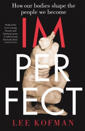 Imperfect by Lee Kofman