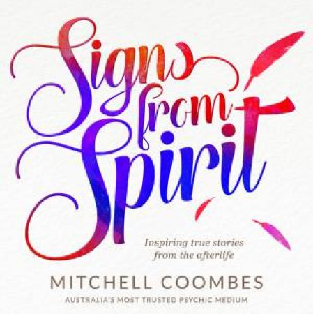 Signs From Spirit by Mitchell Coombes