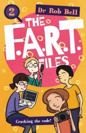 The F.A.R.T. Files 02 by Rob Bell