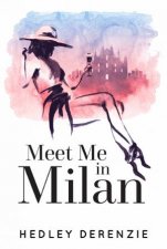 Meet Me In Milan