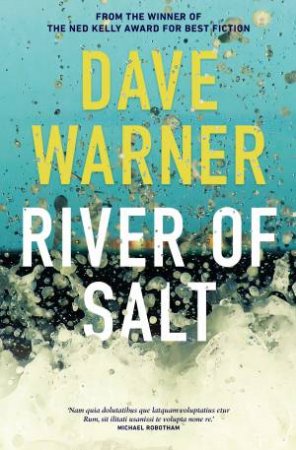River Of Salt by Dave Warner