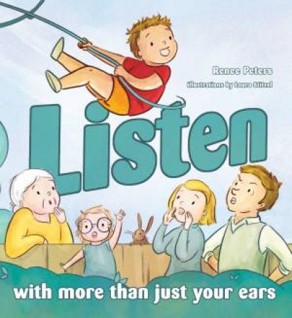 Listen With More Than Just Your Ears by Renee Peters & Laura Stitzel