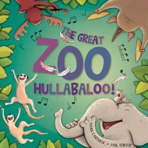 Great Zoo Hullabaloo by Mark Carthew