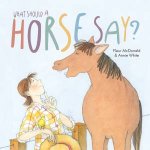 What Should A Horse Say