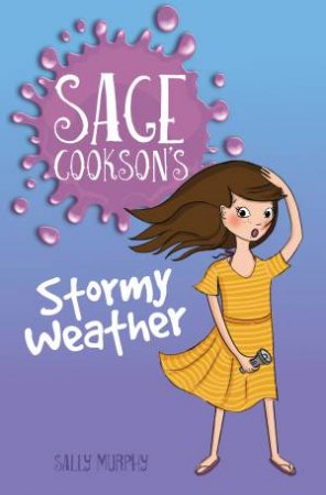Sage Cooksons Stormy Weather by Sally Murphy