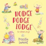 Hodge Podge Lodge A Rubbish Story