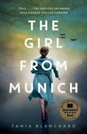 Girl From Munich by Tania Blanchard