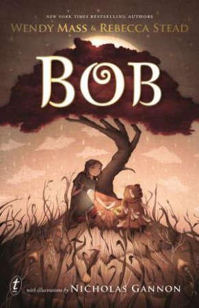 Bob by Wendy Mass