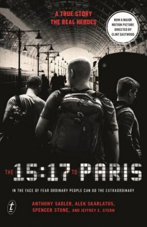 The 15:17 to Paris by Anthony Sadler