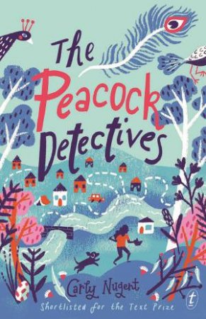 The Peacock Detectives by Carly Nugent