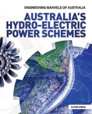 Engineering Marvels of Australia Australias Hydroelectric Power Schemes