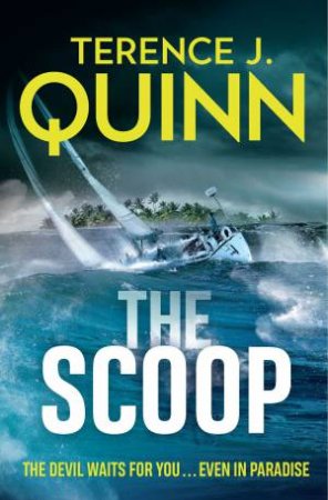 The Scoop by Terence J. Quinn