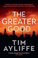 The Greater Good