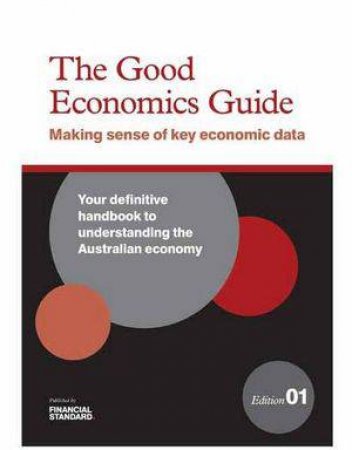 The Good Economics Guide by Benjamin Ong