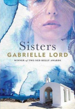 Sisters by Gabrielle Lord