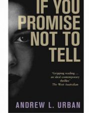 If You Promise Not To Tell