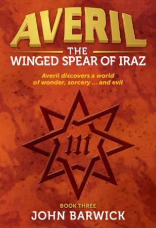 The Winged Spear Of Iraz by John Barwick