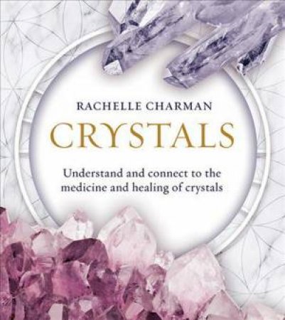 Crystals by Rachelle Charman