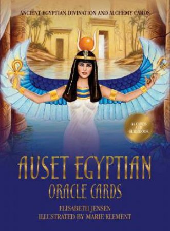 Auset Egyptian Oracle Cards: Ancient Egyptian Divination And Alchemy Cards by Elisabeth Jensen