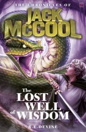 The Lost Well Of Wisdom by R.E Devine