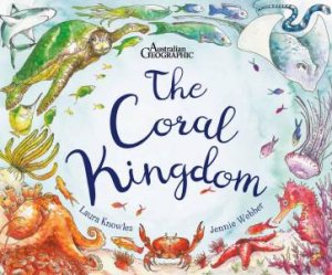 The Coral Kingdom by Jennie Webber