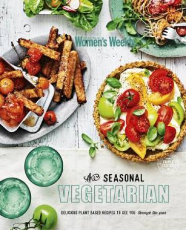 AWW: The Seasonal Vegetarian by The Australian Women's Weekly