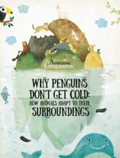 Why Penguins Dont Get Cold