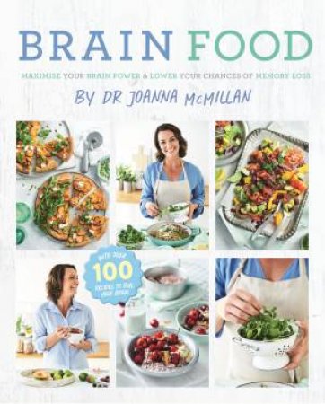 Brain Food by Joanna McMillan by Joanna McMillan