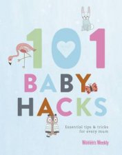 AWW 101 Baby Hacks