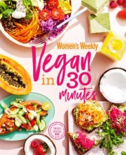 Vegan In 30 Minutes