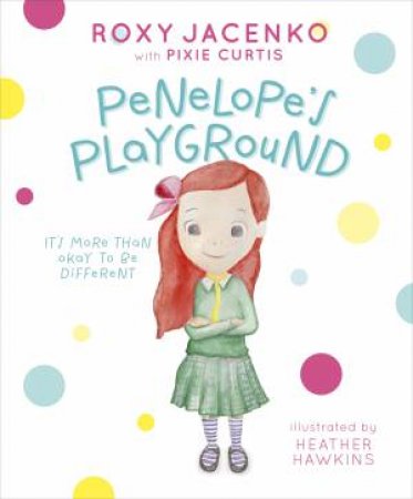 Penelope's Playground by Roxy Jacenko