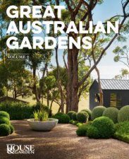 Great Australian Gardens Volume 2