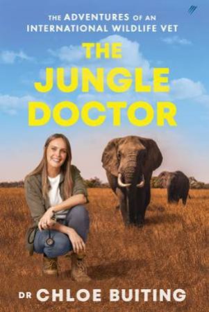 The Jungle Doctor by Chloe Buiting