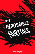 The Impossible Fairytale