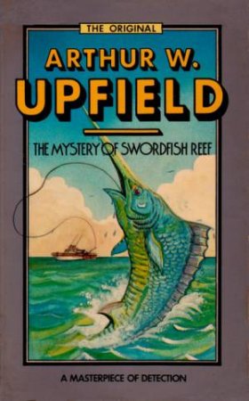 The Mystery of Swordfish Cove by Arthur Upfield
