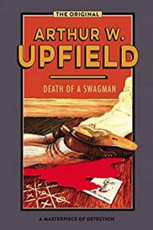 Death Of A Swagman by Arthur W. Upfield