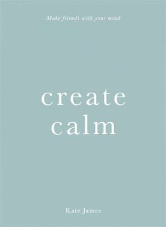 Create Calm