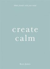 Create Calm