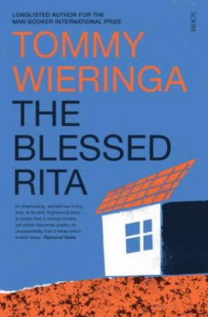 The Blessed Rita by Tommy Wieringa