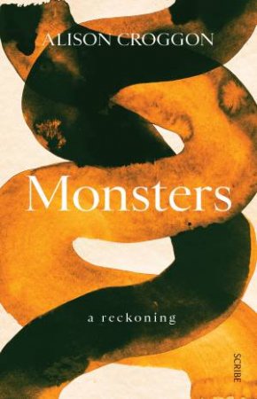 Monsters by Alison Croggon