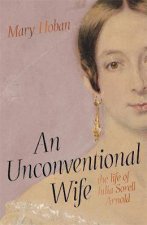 An Unconventional Wife The Life Of Julia Sorell Arnold