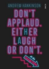 Dont Applaud Either Laugh Or Dont At The Comedy Cellar