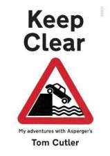 Keep Clear My Adventures With Aspergers