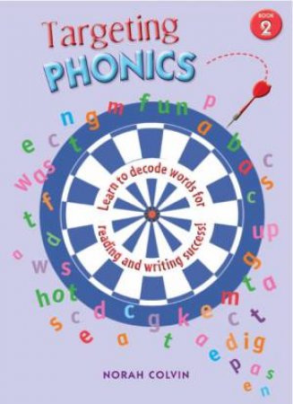 Targeting Phonics Years 1-2 by Norah Colvin