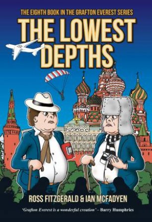 The Lowest Depths-Eighth Grafton by Ross Fitzgerald& Ian McFadyen