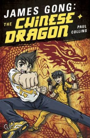 James Gong: The Chinese Dragon by Paul Collins