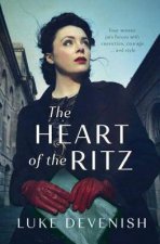 The Heart Of The Ritz