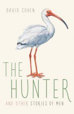 The Hunter And Other Stories Of Men