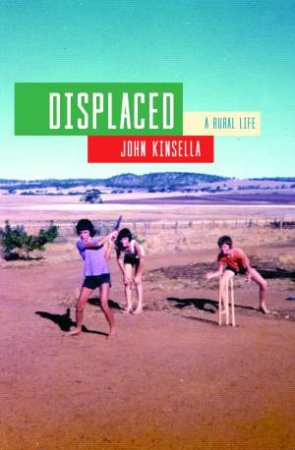 Displaced by John Kinsella